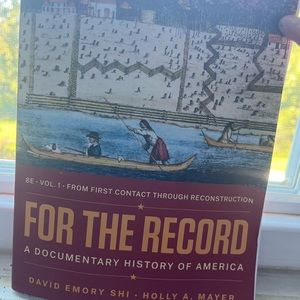 For The Record: A Documentary History Of America textbook